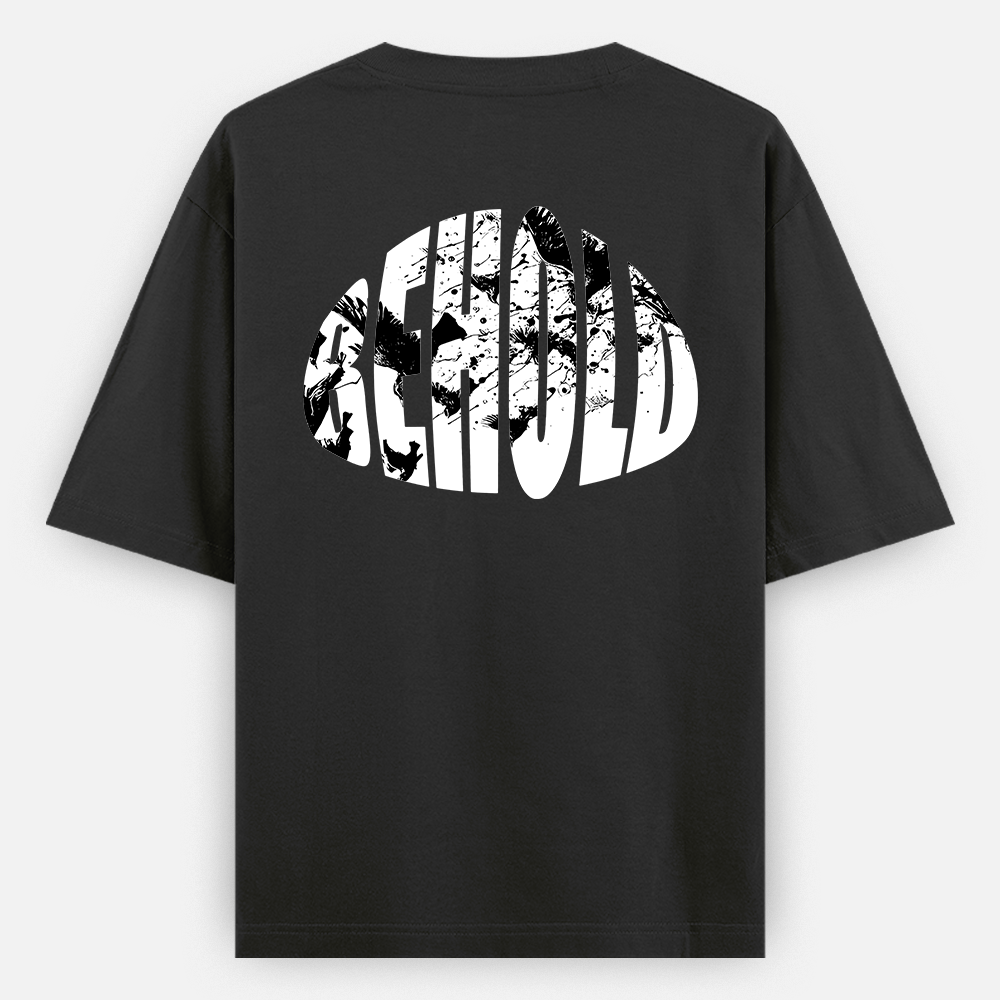 BEHOLD Unisex Oversized T-Shirt