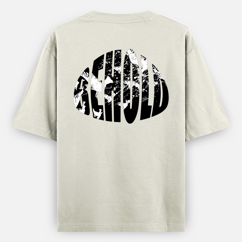 BEHOLD Unisex Oversized T-Shirt