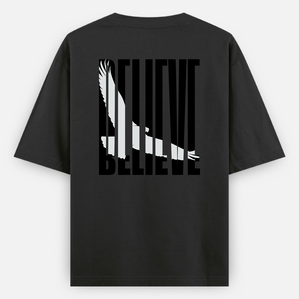 BELIEVE Oversized Classic T-Shirt
