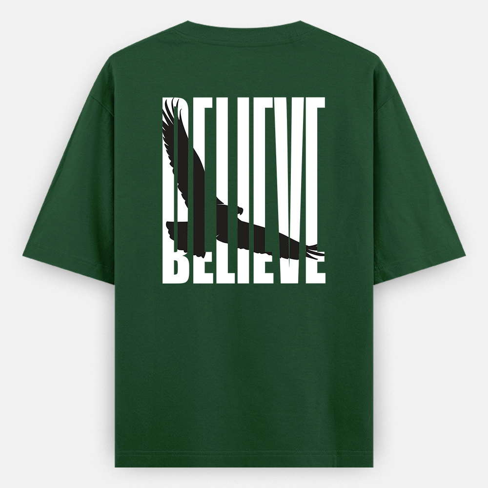 BELIEVE Oversized  T-Shirt