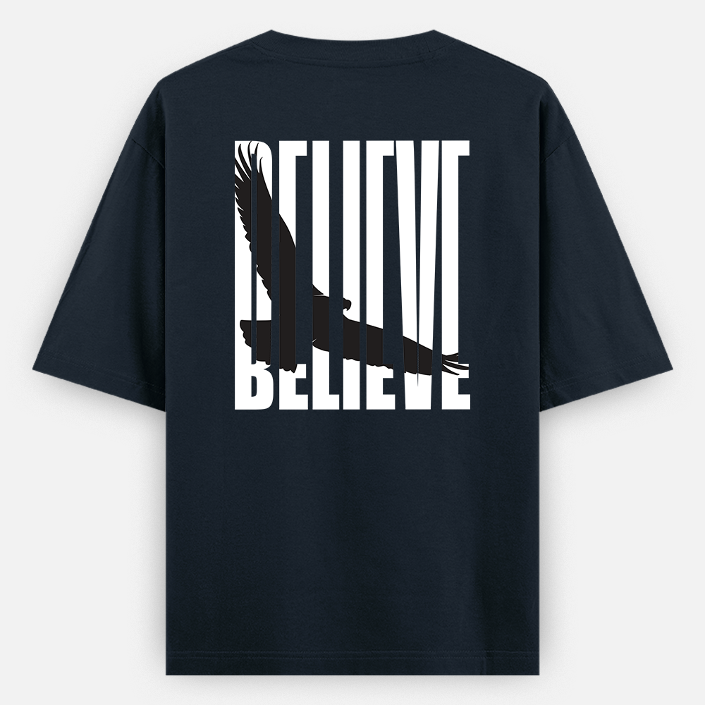 BELIEVE Oversized  T-Shirt