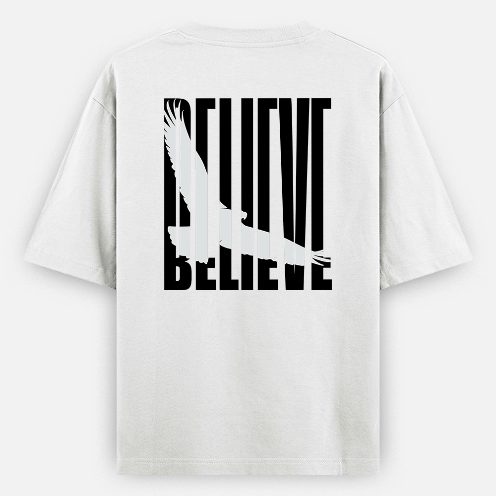 BELIEVE Oversized Classic T-Shirt