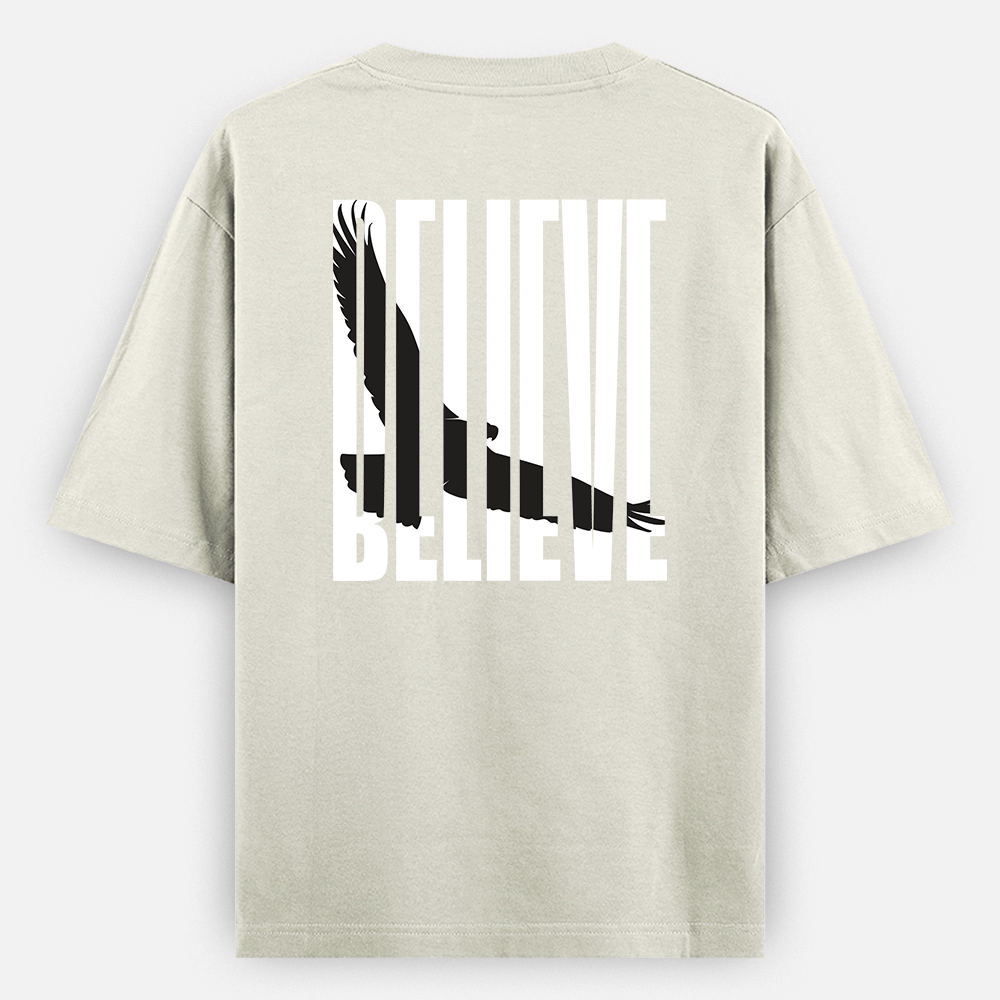 BELIEVE Oversized  T-Shirt